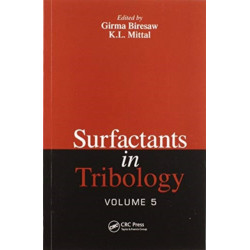 Surfactants in Tribology, Volume 5