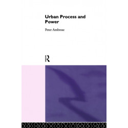 Urban Process and Power