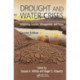 Drought and Water Crises: Integrating Science, Management, and Policy, Second Edition
