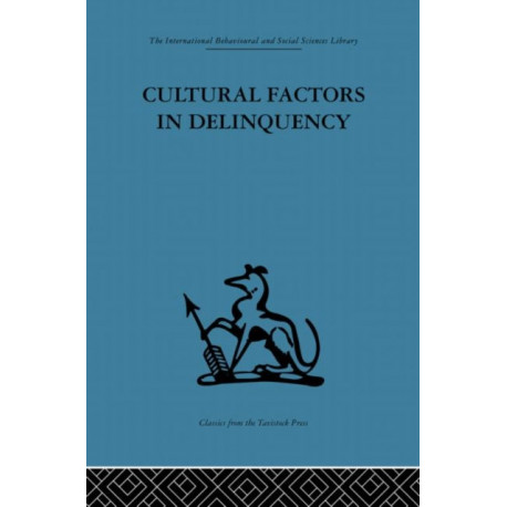 Cultural Factors in Delinquency