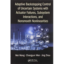 Adaptive Backstepping Control of Uncertain Systems with Actuator Failures, Subsystem Interactions, and Nonsmooth Nonlinearities