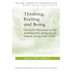Thinking, Feeling, and Being
