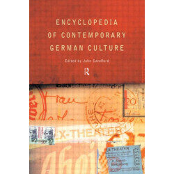 Encyclopedia of Contemporary German Culture