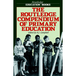 The Routledge Compendium of Primary Education