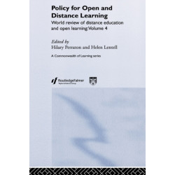 Policy for Open and Distance Learning: World review of distance education and open learning Volume 4