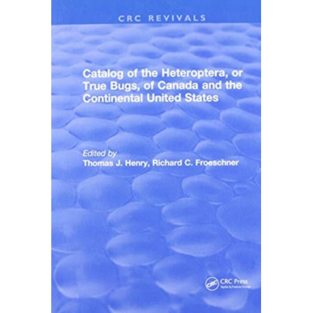 Catalog of the Heteroptera or True Bugs, of Canada and the Continental United States