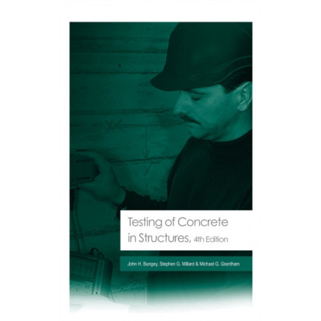 Testing of Concrete in Structures: Fourth Edition