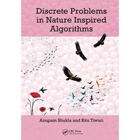 Discrete Problems in Nature Inspired Algorithms
