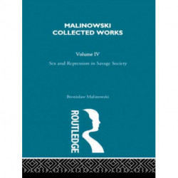 Sex and Repression in Savage Society: [1927]