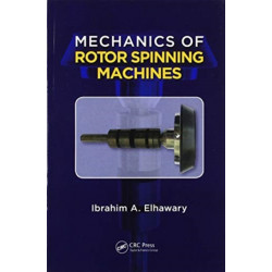 Mechanics of Rotor Spinning Machines