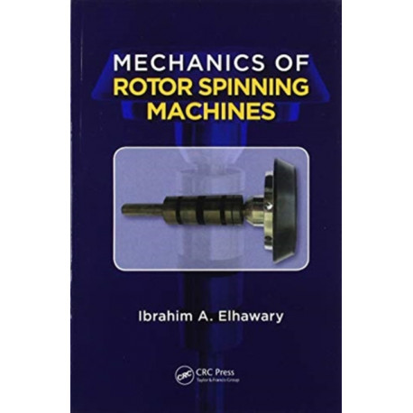 Mechanics of Rotor Spinning Machines