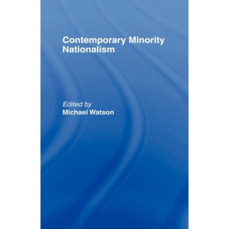 Contemporary Minority Nationalism