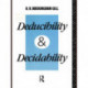 Deducibility and Decidability