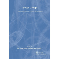 Focus Groups: Supporting Effective Product Development