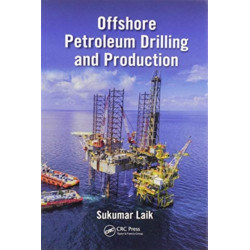 Offshore Petroleum Drilling and Production