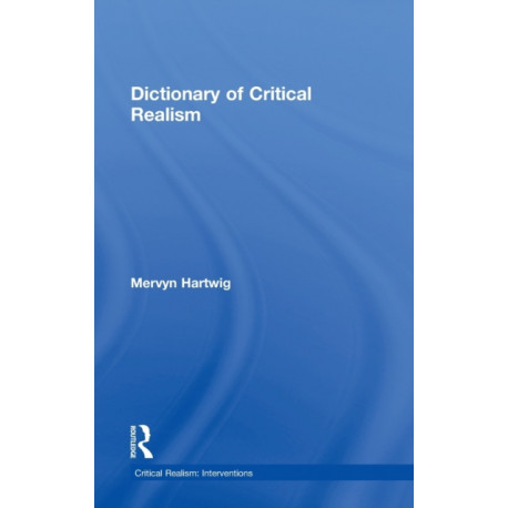 Dictionary of Critical Realism