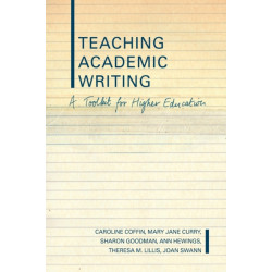 Teaching Academic Writing: A Toolkit for Higher Education
