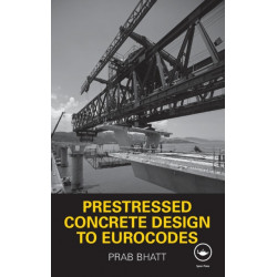 Prestressed Concrete Design to Eurocodes