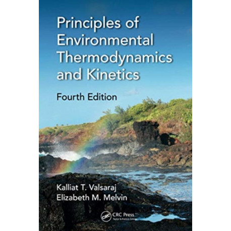 Principles of Environmental Thermodynamics and Kinetics