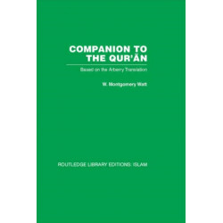 Companion to the Qur'an: Based on the Arberry Translation