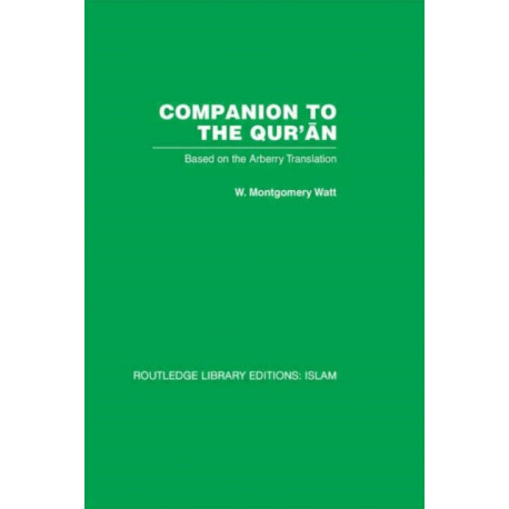 Companion to the Qur'an: Based on the Arberry Translation