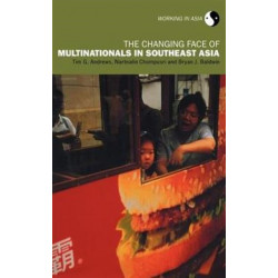 The Changing Face of Multinationals in South East Asia