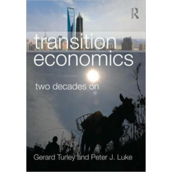 Transition Economics: Two Decades On
