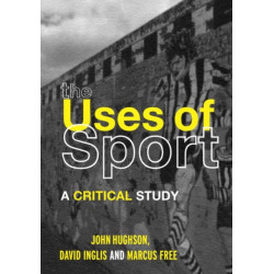 The Uses of Sport