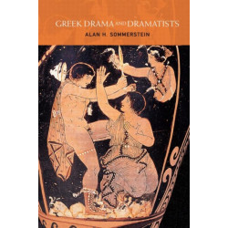 Greek Drama and Dramatists