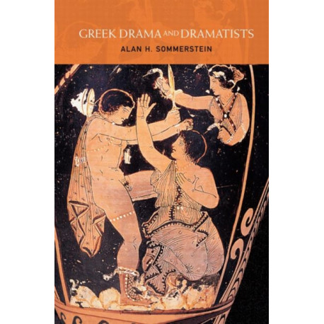 Greek Drama and Dramatists