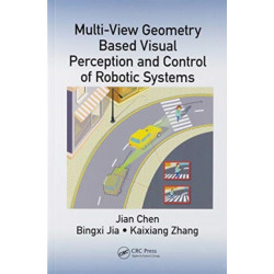Multi-View Geometry Based Visual Perception and Control of Robotic Systems