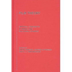 Film Theory: Critical Concepts in Media and Cultural Studies