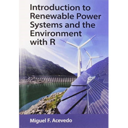 Introduction to Renewable Power Systems and the Environment with R