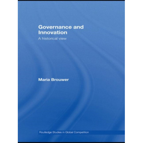 Governance and Innovation: A historical view