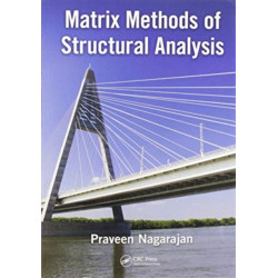 Matrix Methods of Structural Analysis
