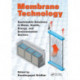 Membrane Technology: Sustainable Solutions in Water, Health, Energy and Environmental Sectors