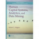 Human Capital Systems, Analytics, and Data Mining