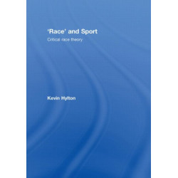 'Race' and Sport: Critical Race Theory