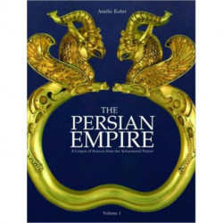 The Persian Empire: A Corpus of Sources from the Achaemenid Period