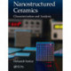 Nanostructured Ceramics: Characterization and Analysis