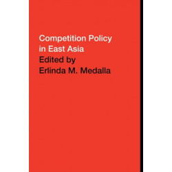 Competition Policy in East Asia