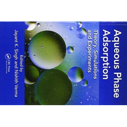 Aqueous Phase Adsorption: Theory, Simulations and Experiments