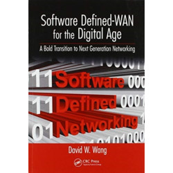 Software Defined-WAN for the Digital Age: A Bold Transition to Next Generation Networking