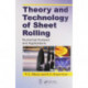Theory and Technology of Sheet Rolling: Numerical Analysis and Applications