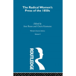 The Radical Women's Press of the 1850s: Radical Women's Press of the 1850s