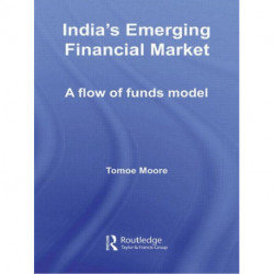 India's Emerging Financial Market: A Flow of Funds Model
