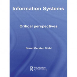 Information Systems: Critical Perspectives