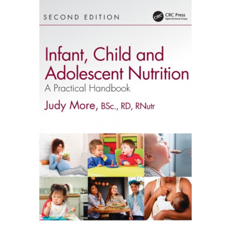 Infant, Child and Adolescent Nutrition: A Practical Handbook