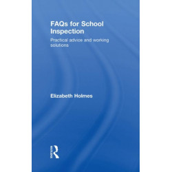 FAQs for School Inspection: Practical Advice and Working Solutions