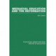 Mediaeval Education and the Reformation